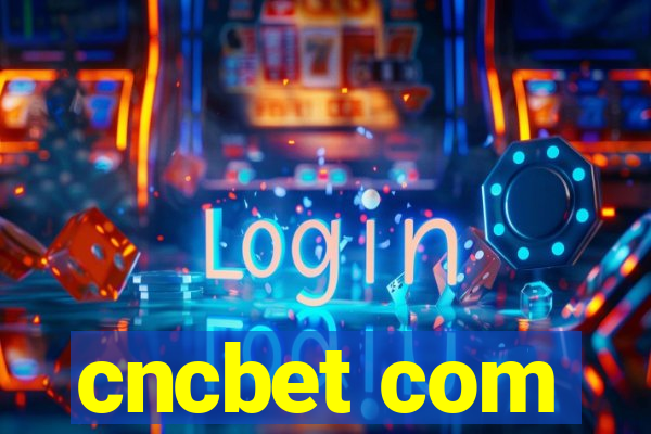 cncbet com